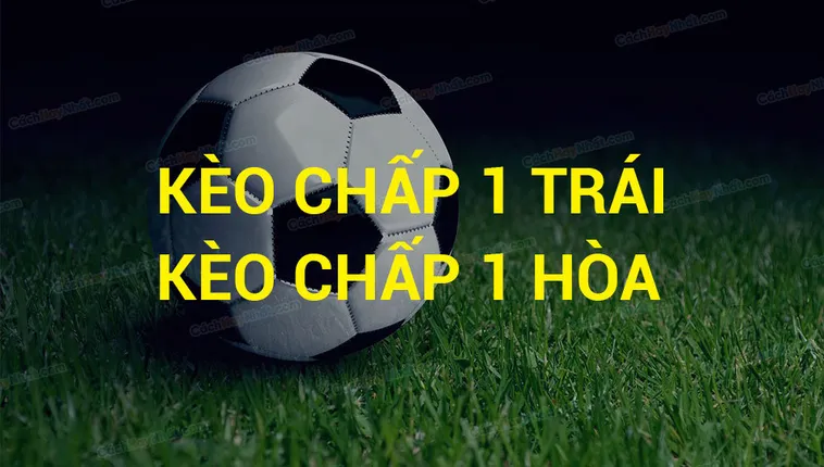 Chinh Phục Kèo Chấp 1 Tại 1Gom Với Những Bí Quyết Đặt Cược Chắc Thắng